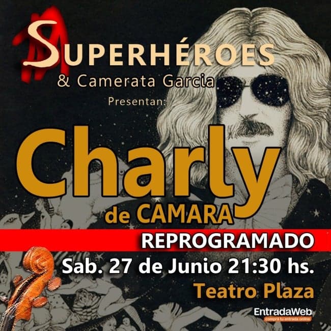 Superheroes & Camerata Garcia: "Charly de Camara" — Música