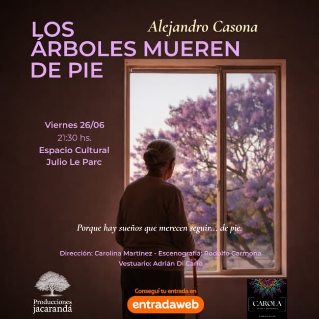Los Arboles Mueren de Pie