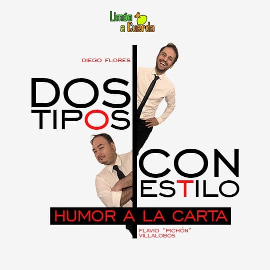 Dos Tipos con Estilo — Teatro