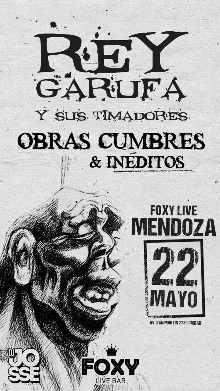 Rey Garufa y Sus Timadores Mendoza