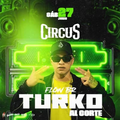Circus - Turko al Corte