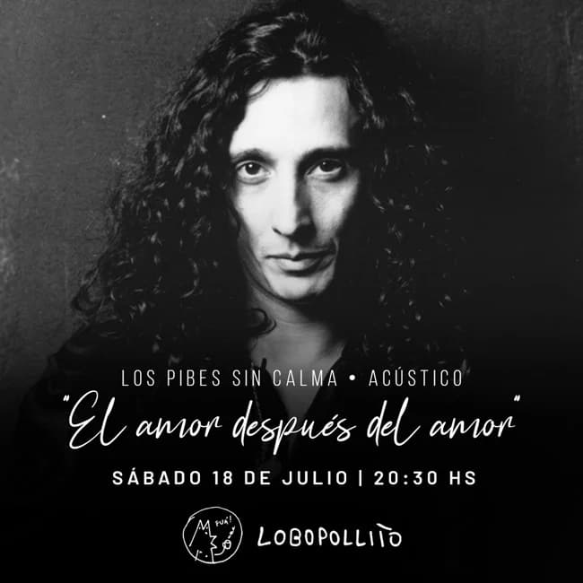 Los Pibes Sin Calma: "El Amor Despues del Amor"
