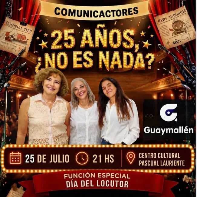 Comunicactores: "25 Años, ¿No Es Nada?"