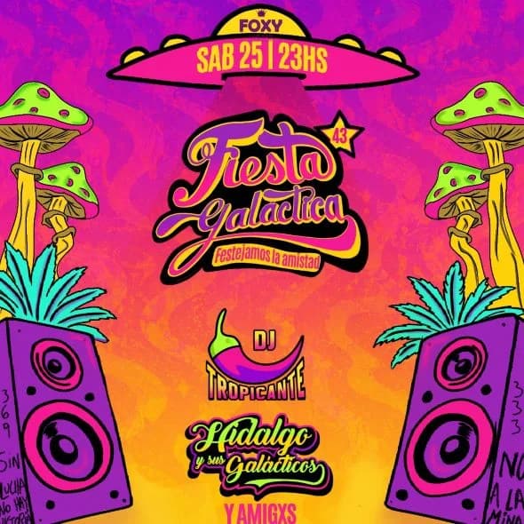 Fiesta Galactica — Fiestas