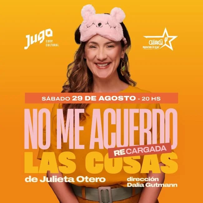 Julieta Otero: "No me Acuerdo las Cosas" — Teatro