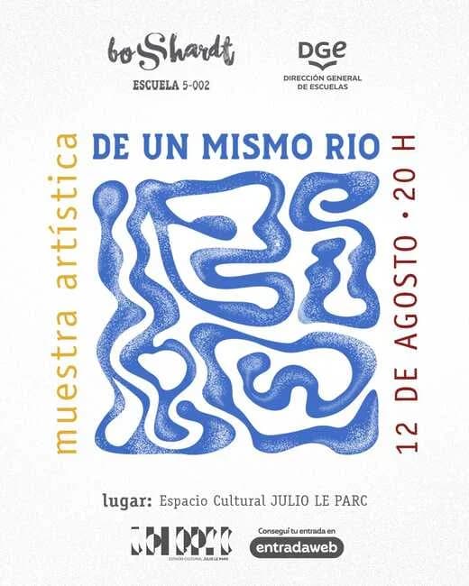 Muestra Artistica: "De un Mismo Rio"