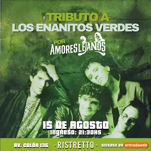 Amores Lejanos - Tributo a Los Enanitos Verdes