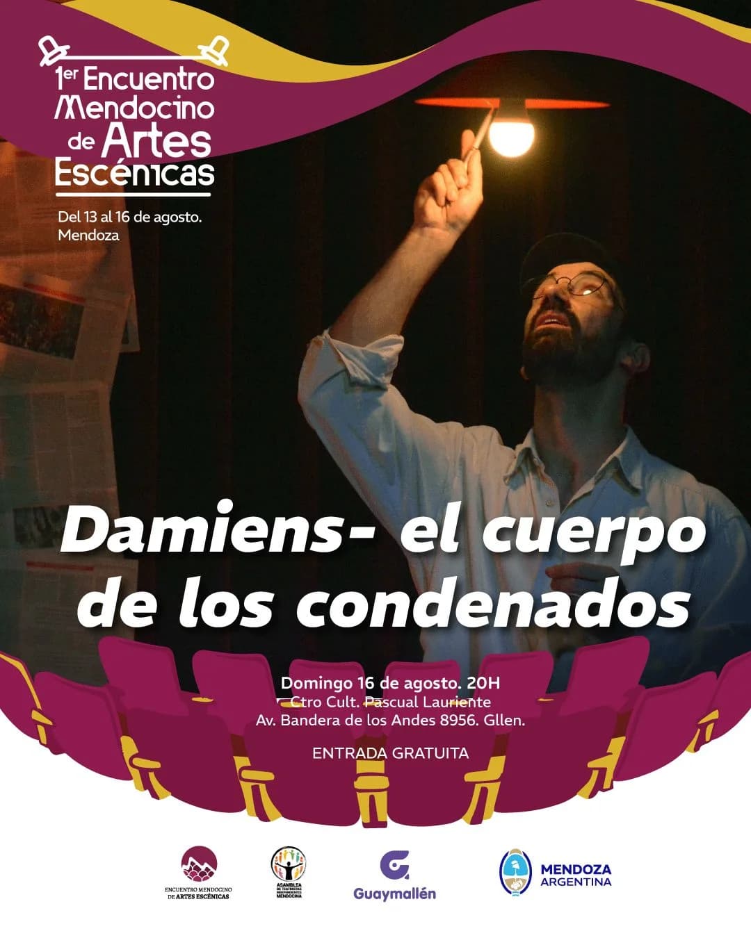 1° Encuentro Mendocino de Artes Escenicas: "Damiens – El Cuerpo de los Condenados"
