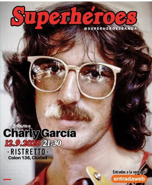 Superheroes - Tributo a Charly Garcia