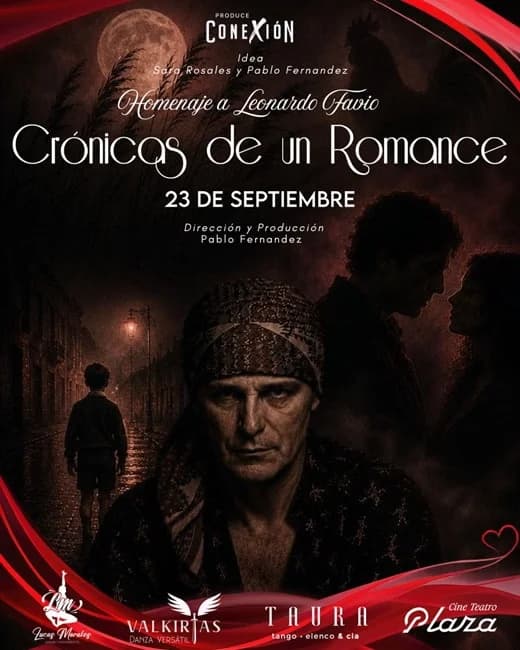 Cronicas de Un Romance - Homenaje a Leonardo Favio
