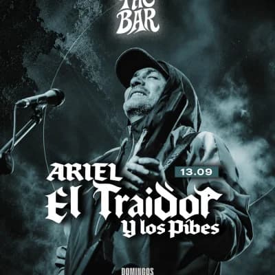 Ariel El Traidor y Los Pibes
