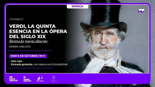 Verdi, la Quinta Esencia en la Opera del Siglo XIX - Charla Ilustrada Musicalmente
