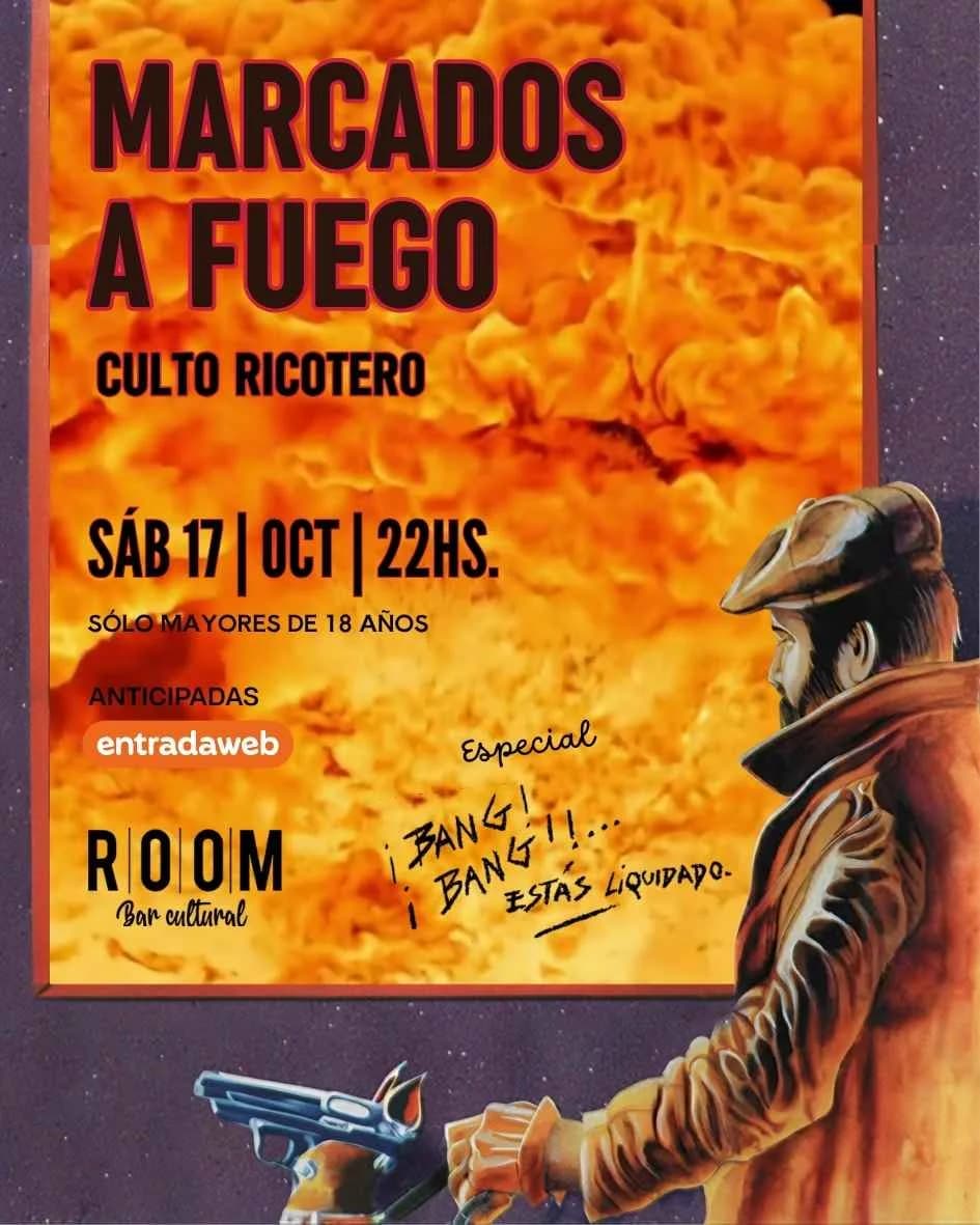 Marcados a Fuego - Culto Ricotero