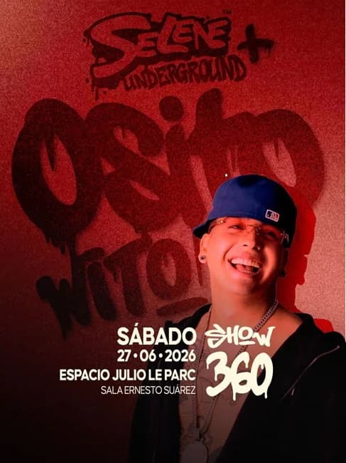 Selene Underground + Osito Wito
