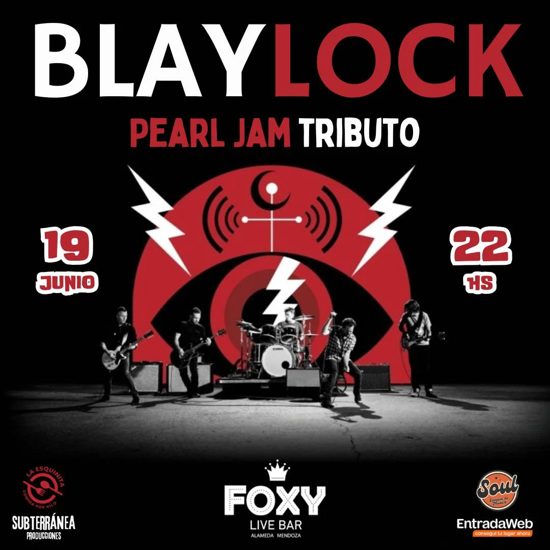Blaylock - Pearl Jam Tributo