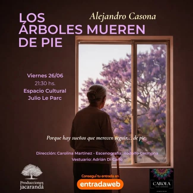 Los Arboles Mueren de Pie