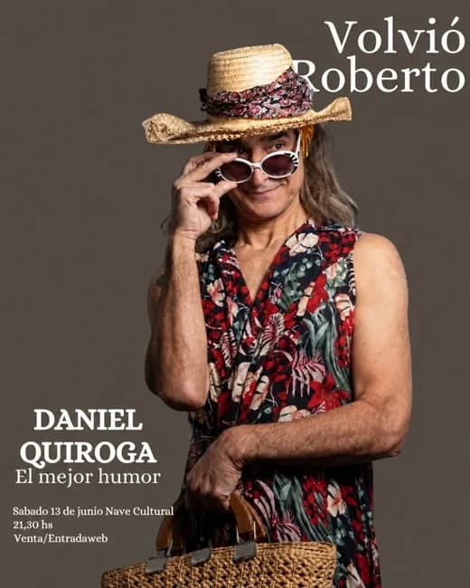 Daniel Quiroga presenta Volvio Roberto