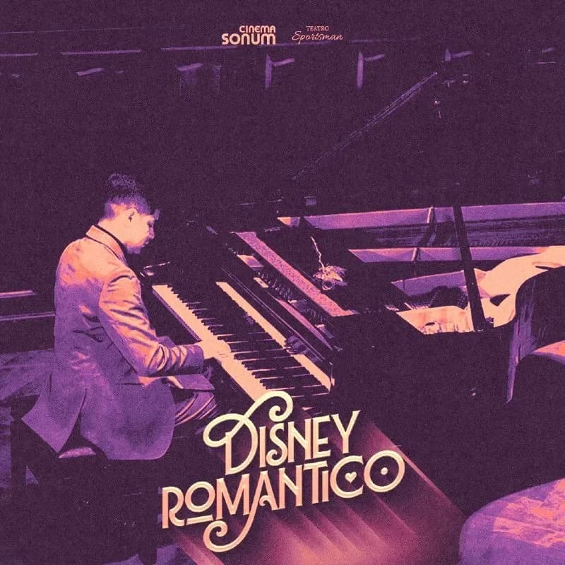 Disney Romantico - Concierto de Piano